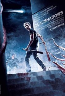 دانلود فیلم Dead Shadows 201211054-940450242