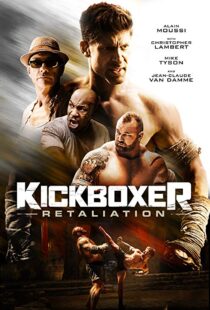 دانلود فیلم Kickboxer: Retaliation 201813038-1989784633