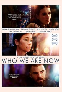 دانلود فیلم Who We Are Now 20175411-1283546419