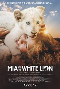 دانلود فیلم Mia and the White Lion 201822307-280005408