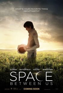 دانلود فیلم The Space Between Us 20178028-23604853