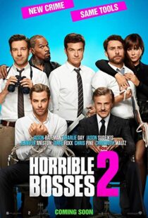 دانلود فیلم Horrible Bosses 2 201416859-717209771