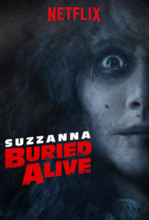 دانلود فیلم Suzzana: Buried Alive 201820197-74083960