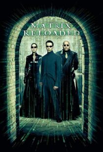دانلود فیلم The Matrix Reloaded 20032125-1788710934