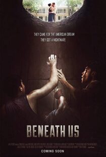 دانلود فیلم Beneath Us 201910577-1611017804