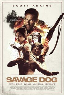 دانلود فیلم Savage Dog 20173898-373160204