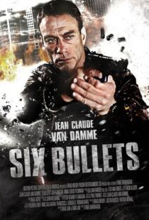 دانلود فیلم 6 Bullets 201221335-14988540