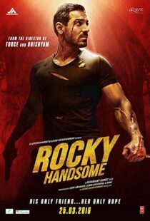 دانلود فیلم هندی Rocky Handsome 20168210-2126615788