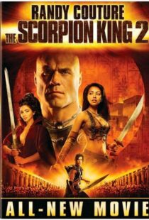 دانلود فیلم The Scorpion King 2: Rise of a Warrior 200817073-458954221