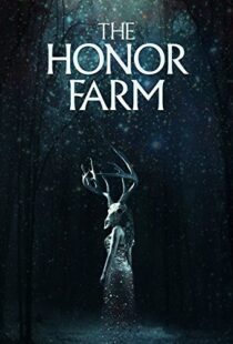 دانلود فیلم The Honor Farm 20179630-1968941048
