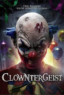 دانلود فیلم Clowntergeist 20177465-1007663181