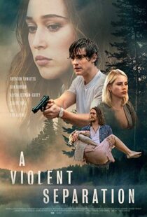 دانلود فیلم A Violent Separation 20199857-632617170
