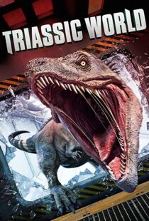 دانلود فیلم Triassic World 201811071-1214179629