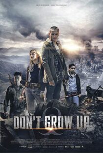 دانلود فیلم Don’t Grow Up 20158958-2066583581