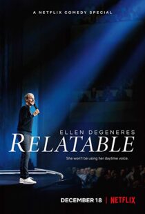 دانلود فیلم Ellen DeGeneres: Relatable 201820559-1443299204