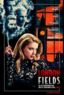 دانلود فیلم London Fields 201814920-1260485972