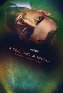 دانلود فیلم A Brilliant Monster 201810659-847829745