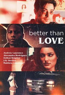 دانلود فیلم Better Than Love 201912303-638154805