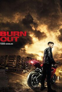 دانلود فیلم Burn Out 201715249-1948278252