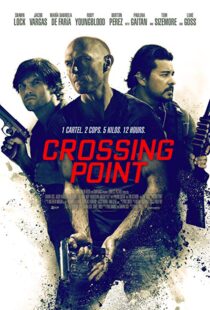 دانلود فیلم Crossing Point 201620783-2034326635