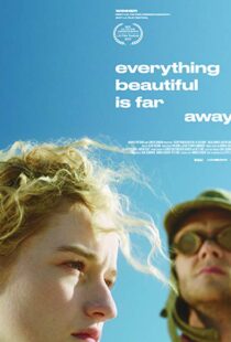 دانلود فیلم Everything Beautiful Is Far Away 20179807-1322862568
