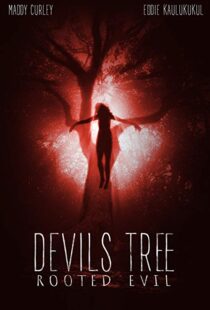دانلود فیلم Devil’s Tree: Rooted Evil 20188241-341392580