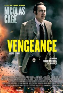 دانلود فیلم Vengeance: A Love Story 20173900-1410086083
