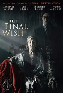 دانلود فیلم The Final Wish 201819804-462597832