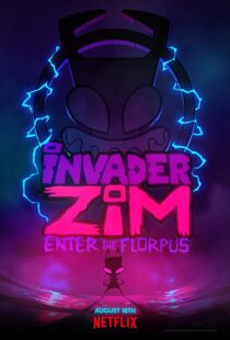 دانلود انیمیشن Invader ZIM: Enter the Florpus 201911509-1774855588