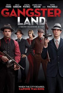 دانلود فیلم Gangster Land 20176989-2086300937