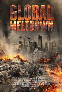 دانلود فیلم Global Meltdown 201720528-154299751