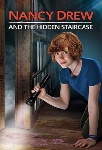 دانلود فیلم Nancy Drew and the Hidden Staircase 201920175-184145343