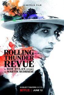 دانلود مستند Rolling Thunder Revue 201915993-685451142