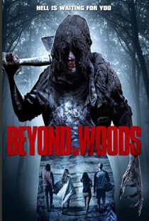 دانلود فیلم Beyond the Woods 201820290-477502980