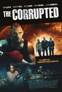 دانلود فیلم The Corrupted 201912323-1962538812