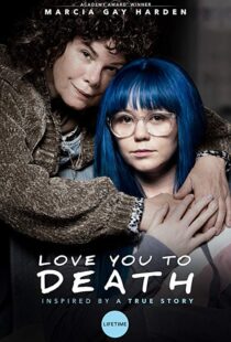 دانلود فیلم Love You To Death 201924766-819369559