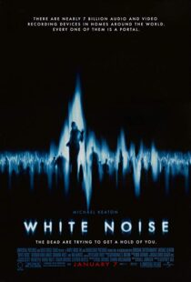 دانلود فیلم White Noise 200533154-1131563181