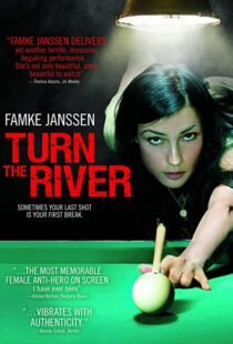 دانلود فیلم Turn the River 200735055-1524732203