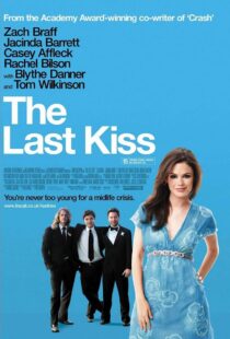 دانلود فیلم The Last Kiss 200634628-266136593
