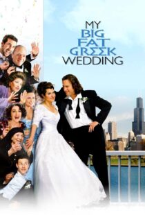 دانلود فیلم My Big Fat Greek Wedding 200234241-1680426729