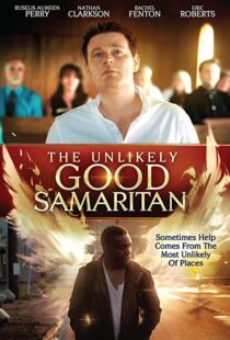 دانلود فیلم The Unlikely Good Samaritan 201941114-2019297874