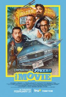 دانلود فیلم Impractical Jokers: The Movie 202038383-882429566