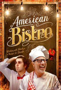 دانلود فیلم American Bistro 201940824-2109546431