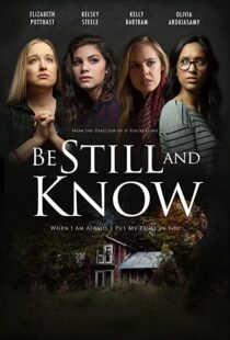 دانلود فیلم Be Still and Know 201940572-770514358