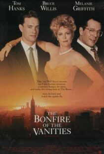دانلود فیلم The Bonfire of the Vanities 199040364-1585043085