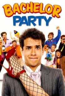 دانلود فیلم Bachelor Party 198440396-436824265