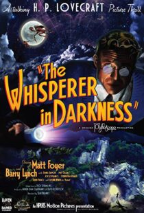 دانلود فیلم The Whisperer in Darkness 201144583-268486431