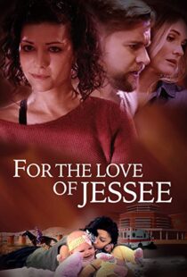 دانلود فیلم For the Love of Jessee 202043945-1751249568