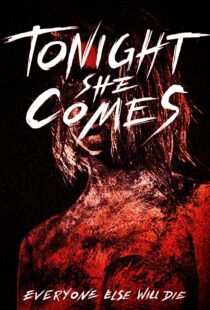 دانلود فیلم Tonight She Comes 201642481-560292006