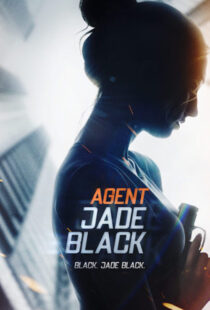 دانلود فیلم Agent Jade Black 202042620-382788431